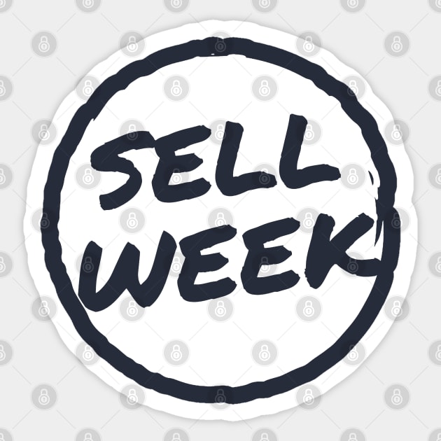 It's Trading Sell Week Sticker by Trader Shirts